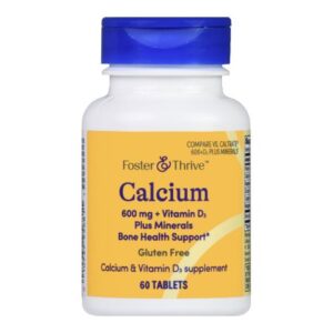Joint Health Supplement Foster & Thrive Calcium / Vitamin D 600 mg Strength Tablet 60 per Bottle