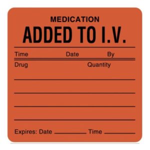 Pre-Printed Label UAL Auxiliary Label Fluorescent Red Paper Added To I/V. Tme_Date_By_ Black Medication Instruction 2-1/2 X 2-1/2 Inch