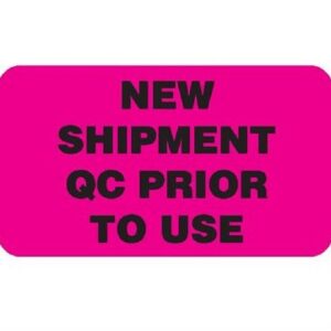 Pre-Printed Label Auxiliary Label Pink Paper NEW SHIPMENT QC PRIOR TO USE Black Quality Control Label 1 X 3-3/4 Inch