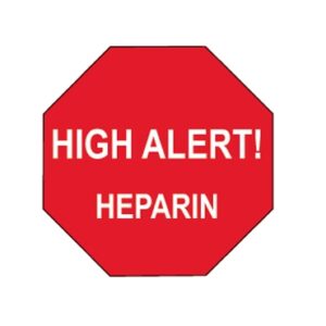 Pre-Printed Label Caution Label Red Paper High Alert Heparin White Alert Label 3/4 Octagon