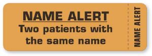 Pre-Printed Label Caution Label Orange Paper Name Alert Two Patients With The Same Name Name Alert Black Alert Label 1 X 3 Inch